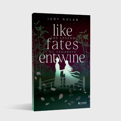 Buchcover und Innenansicht für das Buch: Like Fates Entwine (The Legend of Tanabata 2)