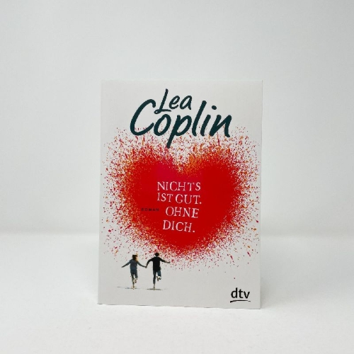Buchcover und Innenansicht für das Buch: Nichts ist gut. Ohne dich.