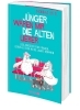 Buchcover und Innenansicht für das Buch: Jünger wären mir die Alten lieber