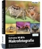 Buchcover und Innenansicht für das Buch: Extreme Wildlife-Makrofotografie