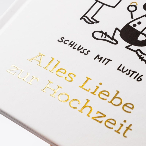 Buchcover und Innenansicht für das Buch: Schluss mit lustig: Alles Liebe zur Hochzeit