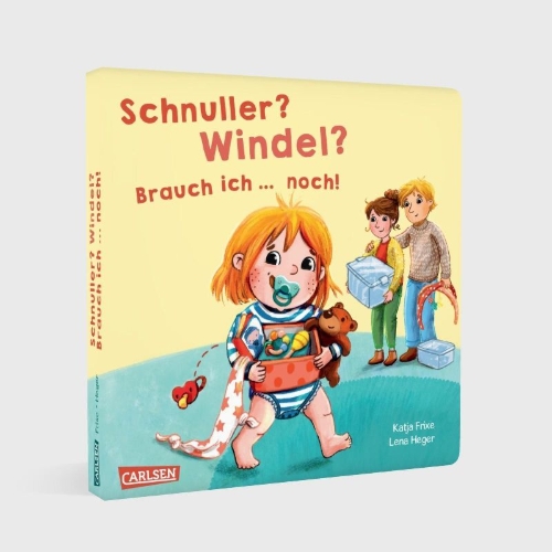 Buchcover und Innenansicht für das Buch: Schnuller? Windel? Brauch ich ... noch!