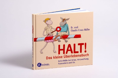 Buchcover und Innenansicht für das Buch: Halt! Das kleine Überlebensbuch