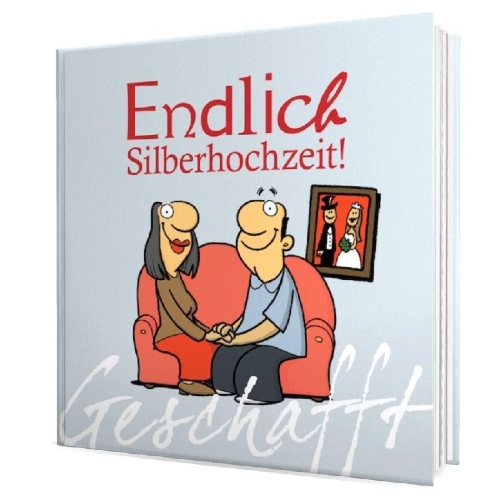 Buchcover und Innenansicht für das Buch: Geschafft: Endlich Silberhochzeit!