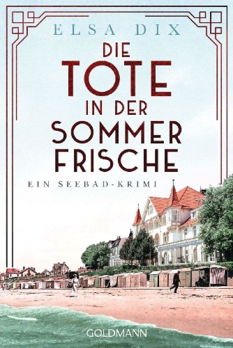 Buchcover und Innenansicht für das Buch: Die Tote in der Sommerfrische