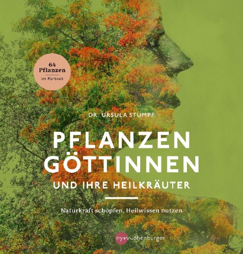Buchcover und Innenansicht für das Buch: Pflanzengöttinnen und ihre Heilkräuter