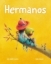 Buchcover und Innenansicht für das Buch: Hermanos (Brothers and Sisters)