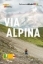 Buchcover und Innenansicht für das Buch: Via Alpina