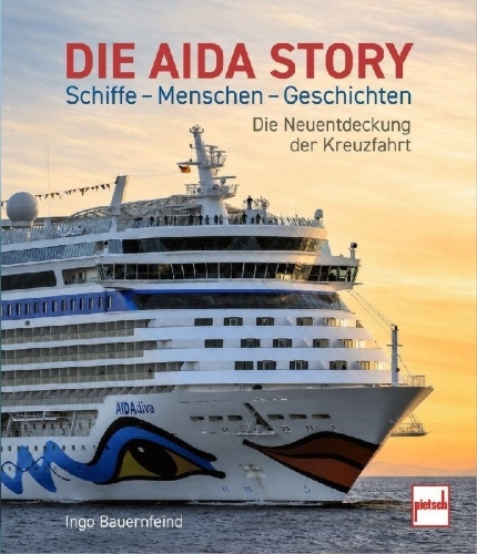 Buchcover und Innenansicht für das Buch: Die AIDA-Story Schiffe - Menschen - Geschichten