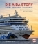 Buchcover und Innenansicht für das Buch: Die AIDA-Story Schiffe - Menschen - Geschichten