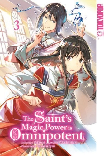 Buchcover und Innenansicht für das Buch: The Saint's Magic Power is Omnipotent 03
