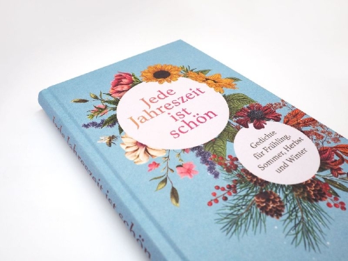 Buchcover und Innenansicht für das Buch: Jede Jahreszeit ist schön. Gedichte für Frühling, Sommer, Herbst und Winter