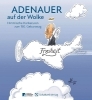 Buchcover und Innenansicht für das Buch: Adenauer auf der Wolke