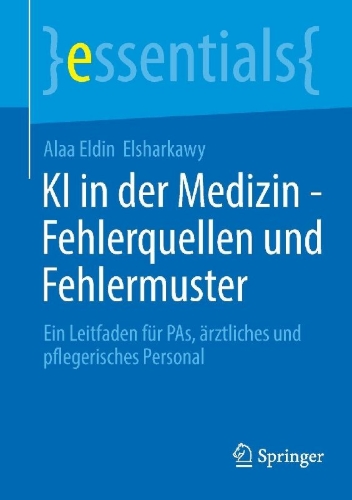 Buchcover und Innenansicht für das Buch: KI in der Medizin - Fehlerquellen und Fehlermuster