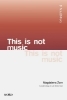 Buchcover und Innenansicht für das Buch: This is not Music