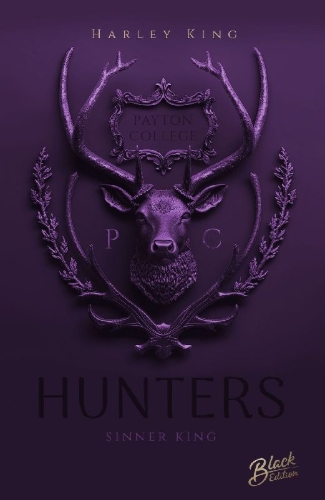 Buchcover und Innenansicht für das Buch: Hunters: Sinner King | Aufwendig gestaltete Ausgabe mit Farbschnitt - das integrierte Page Overlay ist limitiert nur in der ersten Auflage enthalten