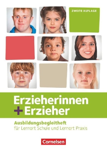 Buchcover und Innenansicht für das Buch: Erzieherinnen + Erzieher: Zu allen Bänden - Ausbildungsbegleitheft. Arbeitsheft
