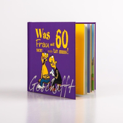 Buchcover und Innenansicht für das Buch: Geschafft! Was Frau mit 60 nicht mehr tun muss!