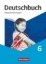 Buchcover und Innenansicht für das Buch: Deutschbuch 6. Schuljahr. Schülerbuch