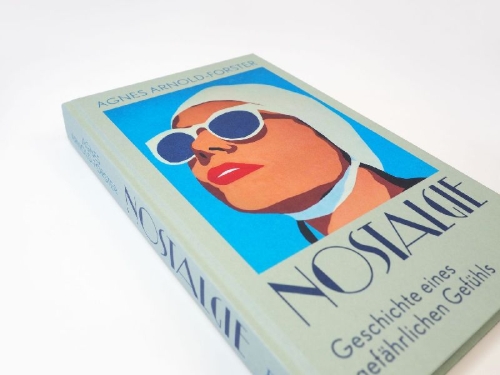 Buchcover und Innenansicht für das Buch: Nostalgia. A History of a Dangerous Emotion