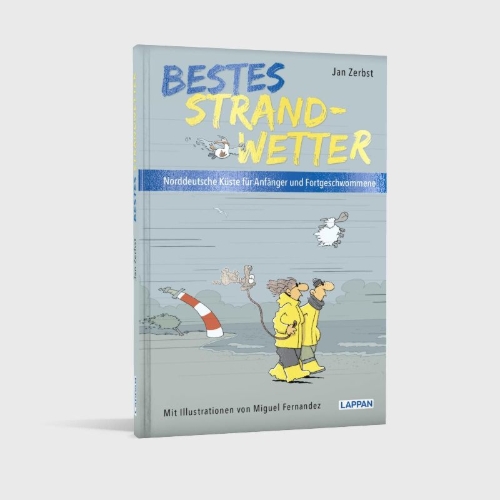Buchcover und Innenansicht für das Buch: Bestes Strandwetter - Norddeutsche Küste für Anfänger und Fortgeschwommene