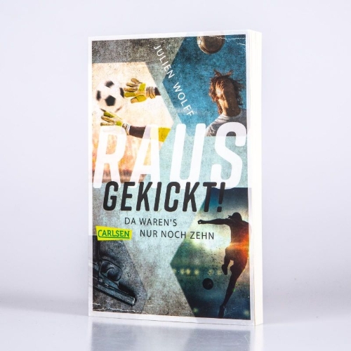 Buchcover und Innenansicht für das Buch: Rausgekickt! Da waren's nur noch zehn