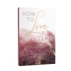 Buchcover und Innenansicht für das Buch: How to Love A Villain (Chicago Love 1)