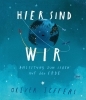 Buchcover und Innenansicht für das Buch: Here We Are