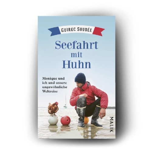 Buchcover und Innenansicht für das Buch: Le Monde selon Guirec et Monique. Un marin, une poule, un incroyable voyage