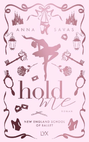 Buchcover und Innenansicht für das Buch: Hold Me - New England School of Ballet: Special Edition