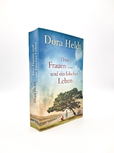 Buchcover und Innenansicht für das Buch: Drei Frauen und ein falsches Leben