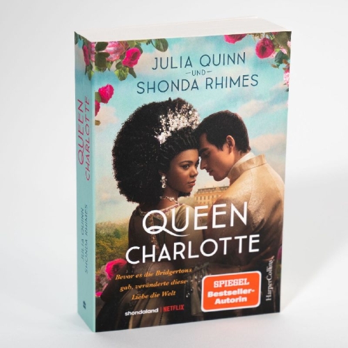 Buchcover und Innenansicht für das Buch: Queen Charlotte: Before the Bridgertons came the love story that changed the ton