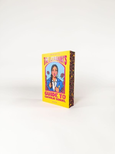 Buchcover und Innenansicht für das Buch: The Lesbiana's Guide to Catholic School