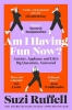 Buchcover und Innenansicht für das Buch: Am I Having Fun Now?