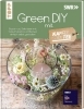 Buchcover und Innenansicht für das Buch: Green DIY mit Kaffee oder Tee
