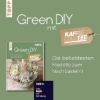 Buchcover und Innenansicht für das Buch: Green DIY mit Kaffee oder Tee
