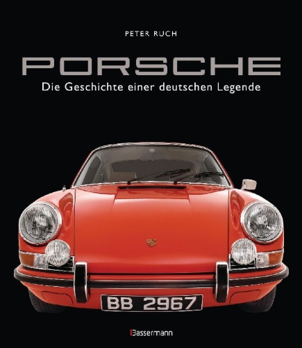 Buchcover und Innenansicht für das Buch: Porsche. Der Bildband mit über 150 brillanten Aufnahmen. Frühe Design-Klassiker, 911er, 356er, Carrera, Turbo, Boxter, Macan, Cayenne u.v.m.