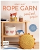 Buchcover und Innenansicht für das Buch: Häkeln mit Rope-Garn super easy - Sweet & Simple
