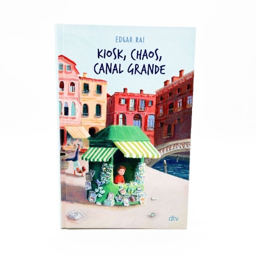 Buchcover und Innenansicht für das Buch: Kiosk, Chaos, Canal Grande