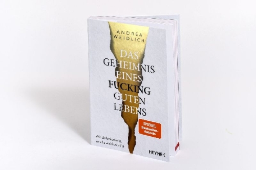 Buchcover und Innenansicht für das Buch: Das Geheimnis eines fucking guten Lebens