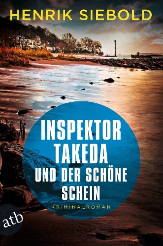 Buchcover und Innenansicht für das Buch: Inspektor Takeda und der schöne Schein