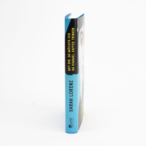 Buchcover und Innenansicht für das Buch: Mit dir, da möchte ich im Himmel Kaffee trinken