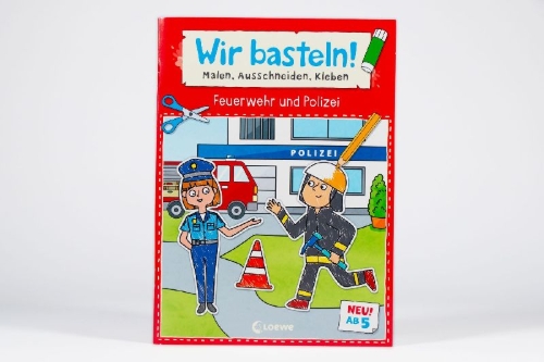 Buchcover und Innenansicht für das Buch: Wir basteln! ab 5 Jahren - Malen, Ausschneiden, Kleben - Feuerwehr und Polizei
