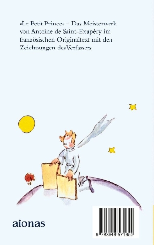 Buchcover und Innenansicht für das Buch: Le Petit Prince: Antoine de Saint-Exupéry