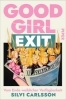 Buchcover und Innenansicht für das Buch: Good Girl Exit