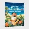 Buchcover und Innenansicht für das Buch: Der achtsame Tiger: Und plötzlich kann ich fliegen