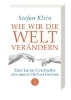 Buchcover und Innenansicht für das Buch: Wie wir die Welt verändern