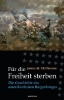Buchcover und Innenansicht für das Buch: Für die Freiheit sterben