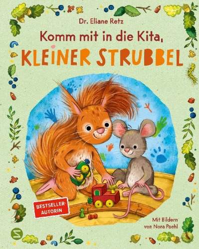 Buchcover und Innenansicht für das Buch: Komm mit in die Kita, kleiner Strubbel
