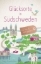 Buchcover und Innenansicht für das Buch: Glücksorte in Südschweden